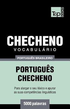 Vocabulário Português Brasileiro-Checheno - 5000 Palavras