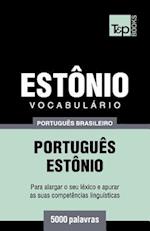 Vocabulário Português Brasileiro-Estônio - 5000 Palavras