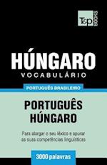 Vocabulário Português Brasileiro-Húngaro - 3000 Palavras