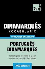 Vocabulário Português Brasileiro-Dinamarquês - 3000 Palavras