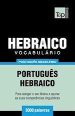 Vocabulário Português Brasileiro-Hebraico - 3000 Palavras