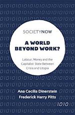World Beyond Work?