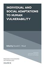 Individual and Social Adaptions to Human Vulnerability