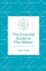 Emerald Guide to Max Weber