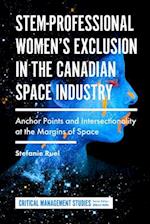 Stem-Professional Women's Exclusion in the Canadian Space Industry