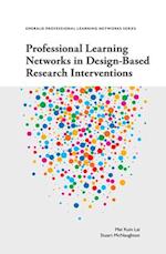 Professional Learning Networks in Design-Based Research Interventions