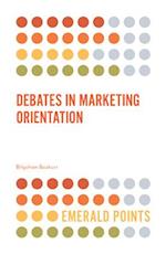 Debates in Marketing Orientation