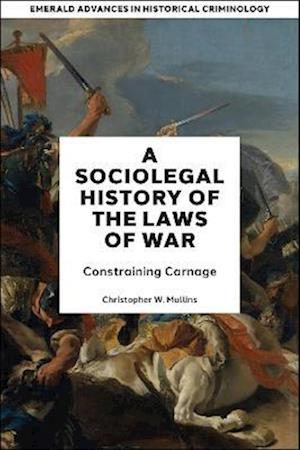 Socio-Legal History of the Laws of War