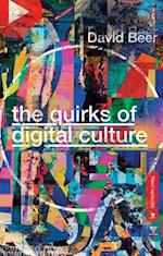 The Quirks of Digital Culture