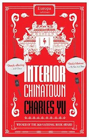 Interior Chinatown: WINNER OF THE NATIONAL BOOK AWARD 2020