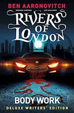 Rivers of London Vol. 1: Body Work Deluxe Writers' Edition