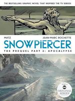 Snowpiercer: Prequel Vol. 2: Apocalypse