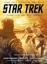 Star Trek Explorer Presents: Star Trek "Q And False" And Other Stories