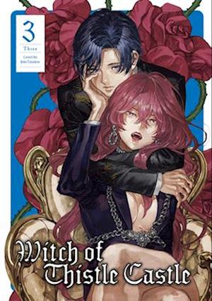 Witch of Thistle Castle Vol.3