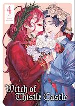 Witch of Thistle Castle Vol.4