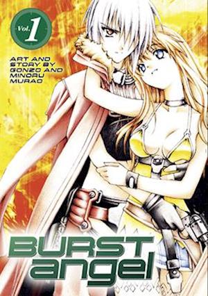 Burst Angel Vol.1