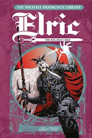 The Michael Moorcock Library Elric