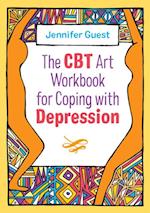 The CBT Art Workbook for Coping with Depression