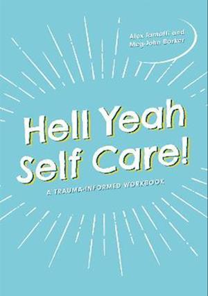 Hell Yeah Self-Care!