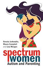 Spectrum Women-Autism and Parenting