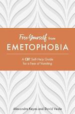 Free Yourself from Emetophobia