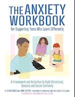 Anxiety Workbook for Supporting Teens Who Learn Differently