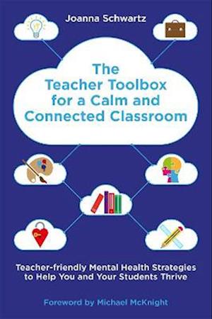 Teacher Toolbox for a Calm and Connected Classroom