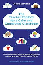 Teacher Toolbox for a Calm and Connected Classroom