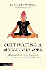 Cultivating a Sustainable Core
