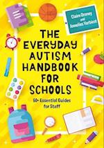 Everyday Autism Handbook for Schools