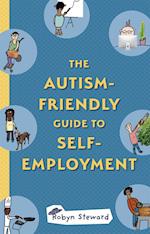 The Autism-Friendly Guide to Self-Employment