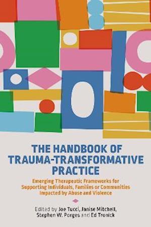 Handbook of Trauma-Transformative Practice