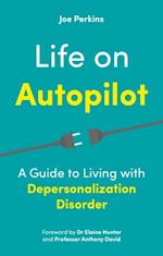 Life on Autopilot