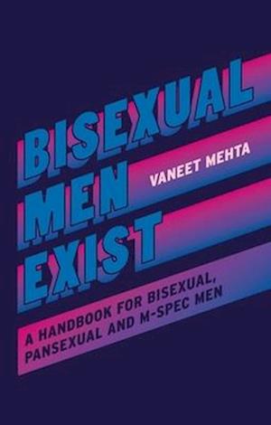 Bisexual Men Exist