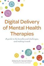 Digital Delivery of Mental Health Therapies