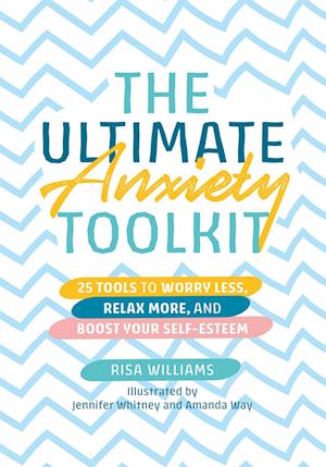 The Ultimate Anxiety Toolkit