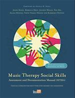 Music Therapy Social Skills Assessment and Documentation Manual (MTSSA)