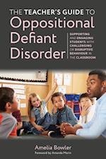 Teacher's Guide to Oppositional Defiant Disorder