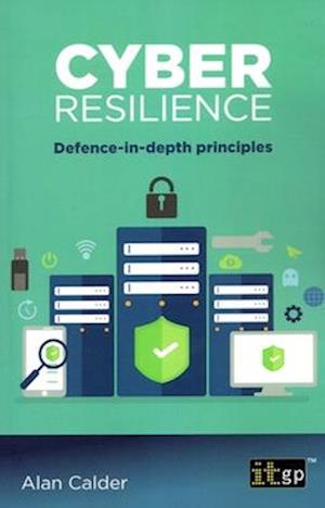 Cyber resilience: Defence-in-depth principles