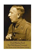 Ford Madox Ford - The Fifth Queen Crowned