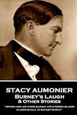 Stacy Aumonier - Burney's Laugh & Other Stories