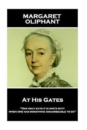 Margaret Oliphant - At His Gates