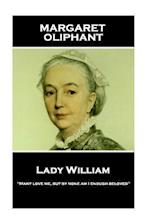 Margaret Oliphant - Lady William