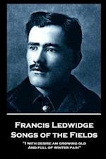 Francis Ledwidge - Songs of the Fields