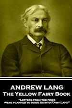 Andrew Lang - The Yellow Fairy Book