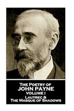 John Payne - The Poetry of John Payne - Volume I