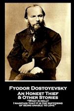 Fyodor Dostoevsky - An Honest Thief & Other Stories