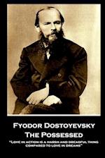 Fyodor Dostoyevsky - The Possessed