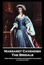 Margaret Cavendish - The Bridals