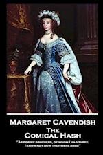Margaret Cavendish - The Comical Hash